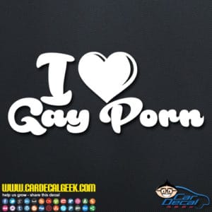 I Love Gay Porn Car Window Laptop Wall Decal Sticker