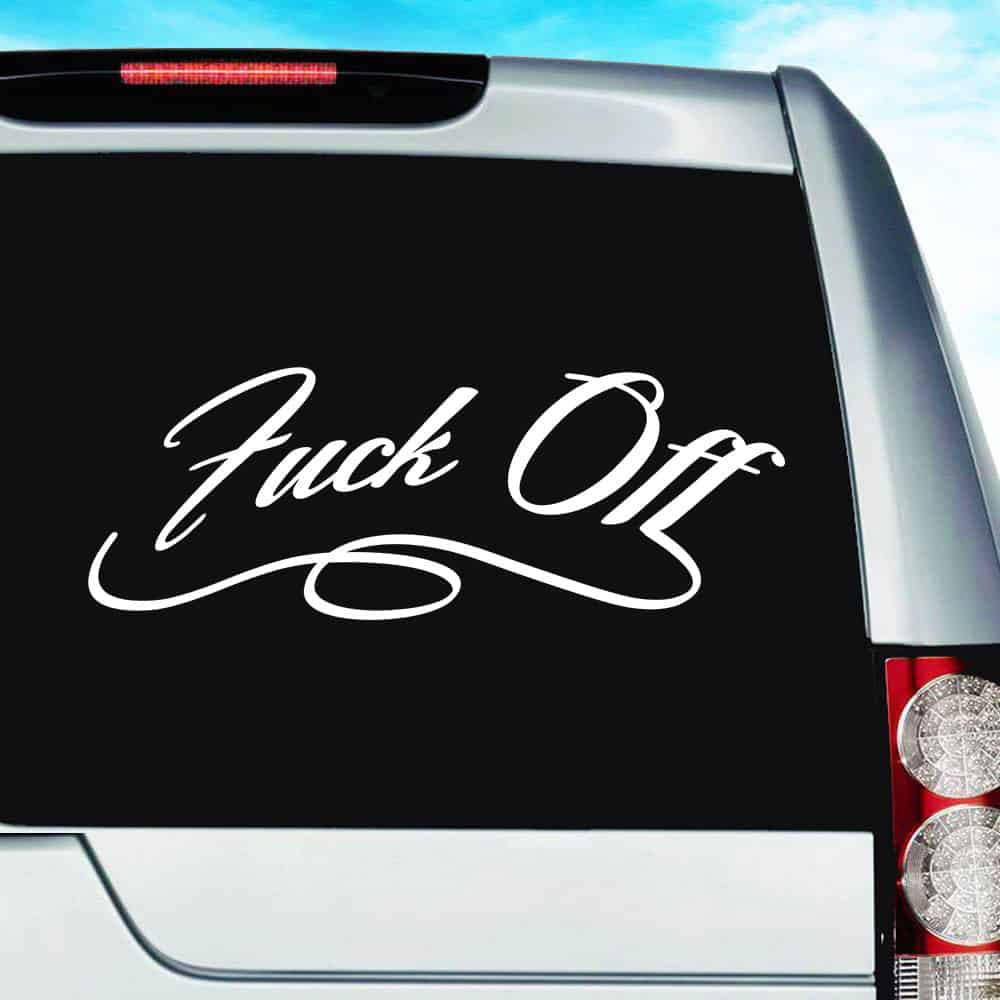 Fuck Off Vinyl Car Truck Window Decal Sticker